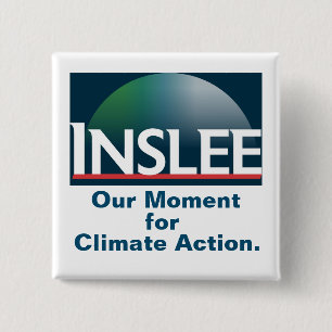 Inslee 2020年: 気候の行為のための私達の時 缶バッジ