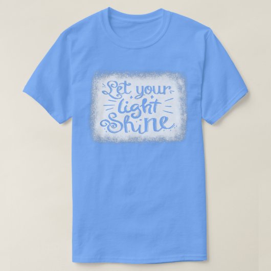 Inspiration Message Positive Motivation Let Your L Tシャツ (デザイン正面)