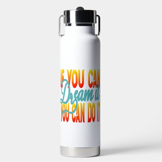 Inspiration Words "if you can dream it" Tumbler ウォーターボトル (正面)