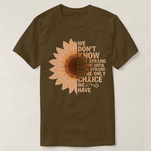 inspirational ADHD sunflower we don't know how str Tシャツ (デザイン正面)