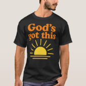 Inspirational and cute Christian - God's got this Tシャツ (正面)