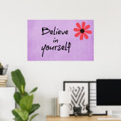 Inspirational Believe in yourself Quote ポスター (ホームオフィス)