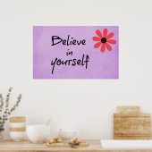 Inspirational Believe in yourself Quote ポスター (キッチン)