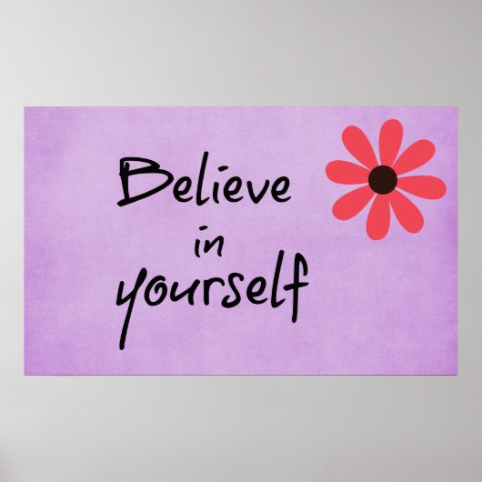 Inspirational Believe in yourself Quote ポスター (正面)