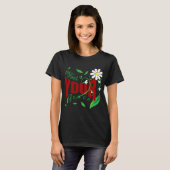 Inspirational Bold Red Text With Flowers And Vines Tシャツ (正面フル)
