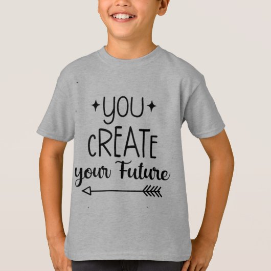 Inspirational Boys' T-Shirt - You Create  Tシャツ (正面)