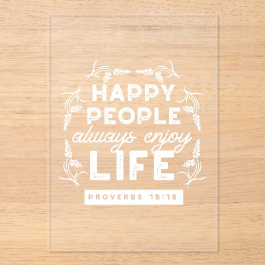 Inspirational Christian Quote from Proverbs 15:15 アクリル招待状 (正面)