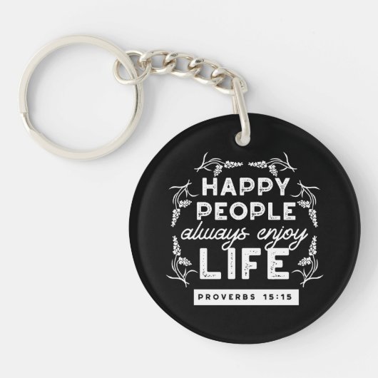 Inspirational Christian Quote from Proverbs 15:15 キーホルダー (正面)
