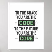 Inspirational Coding Quote – Code and Core ポスター (正面)