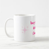 Inspirational Coffee Mug for Everyday Use コーヒーマグカップ (左)