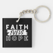 Inspirational Faith Quote – Faith Fuels Hope キーホルダー (裏面)