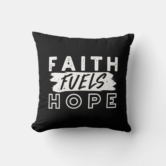 Inspirational Faith Quote – Faith Fuels Hope クッション (正面)