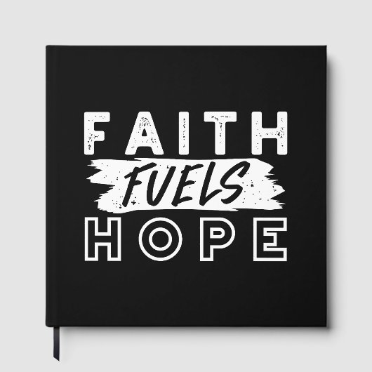 Inspirational Faith Quote – Faith Fuels Hope ゲストブック (正面)