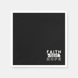 Inspirational Faith Quote – Faith Fuels Hope スタンダードカクテルナプキン