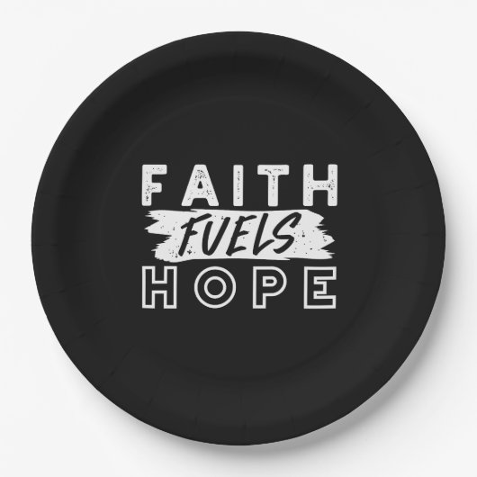 Inspirational Faith Quote – Faith Fuels Hope ペーパープレート (正面)