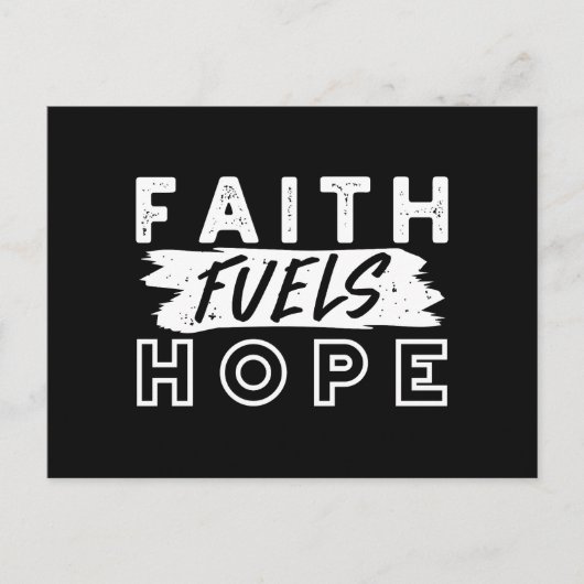 Inspirational Faith Quote – Faith Fuels Hope ポストカード (正面)