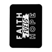 Inspirational Faith Quote – Faith Fuels Hope マグネット (縦)