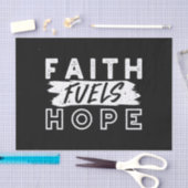 Inspirational Faith Quote – Faith Fuels Hope 薄葉紙 (クラフト)