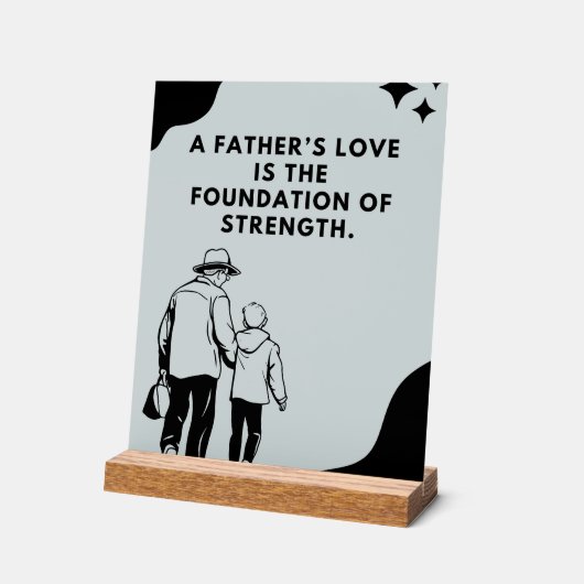 Inspirational Fathers Love Quote アクリルサイン (傾斜)