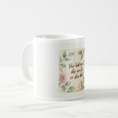 Inspirational Floral Mug | She Believed She Could  コーヒーマグカップ (正面左)