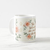Inspirational Floral Mug | She Believed She Could  コーヒーマグカップ (正面左)