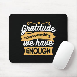 Inspirational Gratitude Typography Quotes マウスパッド