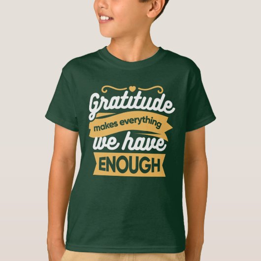 Inspirational Gratitude Typography Quotes Tシャツ (正面)
