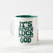 Inspirational "It's Never Luck It's Always God" Ch ツートーンマグカップ (正面左)