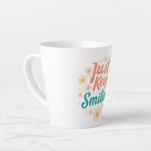 Inspirational "Just Keep Smiling" Floral カフェラテマグ (左アングル)