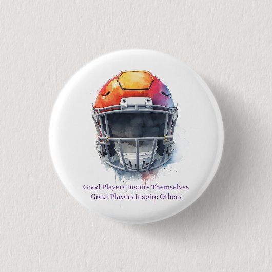 Inspirational Motivational Football Helmet  缶バッジ (正面)