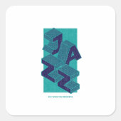 Inspirational Music Quote | Jazz Poster Art スクエアシール (正面)