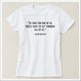 Inspirational Political Quote | FRONT&BACK Tシャツ