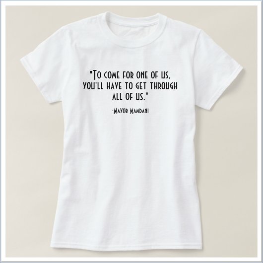 Inspirational Political Quote | FRONT&BACK Tシャツ