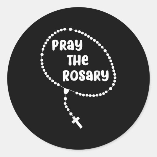 Inspirational Pray The Rosary . Faith Sayings Tee ラウンドシール (正面)