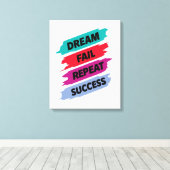Inspirational Quote Art–Dream Fail Repeat Success キャンバスプリント (インサイチュ (ウッドフロア))