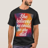 Inspirational quote design for women tシャツ (正面)