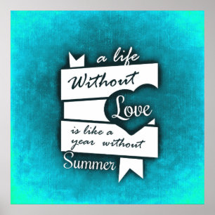 Inspirational Quote on Love on Turquoise ポスター