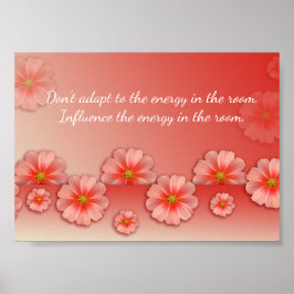 Inspirational Quote on Soft Peach & Pink Flowers ポスター