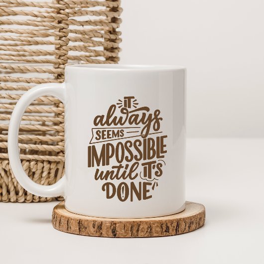 Inspirational Quote Positive Mindset  コーヒーマグカップ