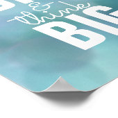 inspirational quote poster dream big think big ポスター (角)