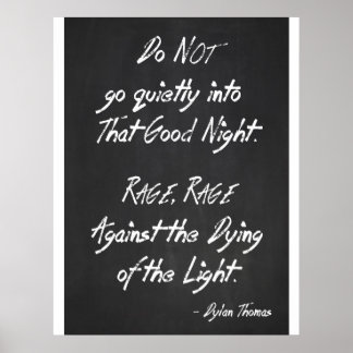 Inspirational Quote Poster - Dylan Thomas - Rage ポスター