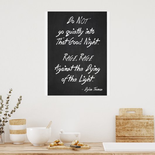 Inspirational Quote Poster - Dylan Thomas - Rage ポスター (キッチン)