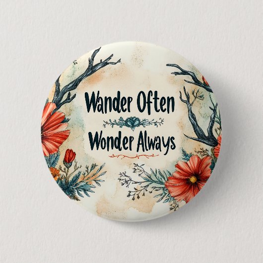 Inspirational Quote : Wander Often, Wonder Always 缶バッジ (正面)