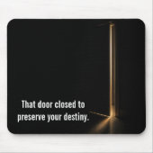 Inspirational Quote with Doorway Light マウスパッド (正面)