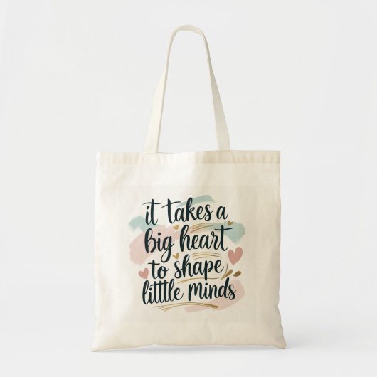 Inspirational Teacher Tote Bag – It Takes a Big He トートバッグ (正面)