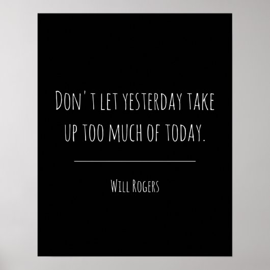 Inspirational Yesterday Today Quote ポスター (正面)