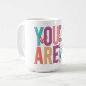 Inspirational You Are Enough コーヒーマグカップ (正面左)