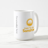 Inspirational Your Sunshine Mug コーヒーマグカップ (正面右)