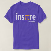 Inspire Everyday Pie Science Math Pi Day Teacher G Tシャツ (デザイン正面)