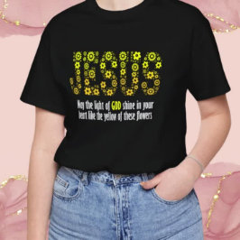 Inspiring Jesus with yellow flowers: Let God's lig Tシャツ